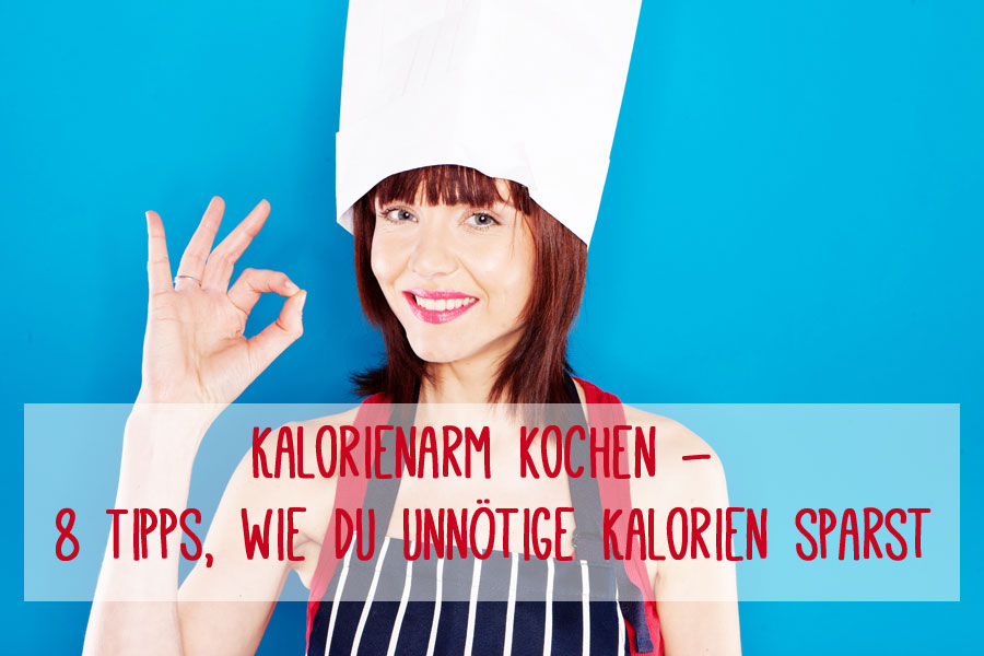 Kalorienarm kochen