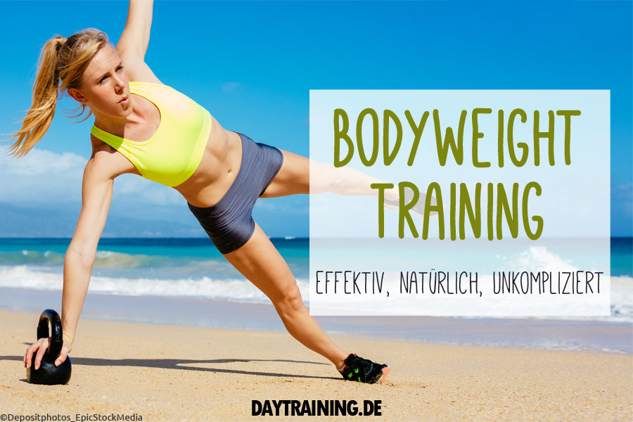 Bodyweight Training nutzt dein Körpergewicht als Trainingswiderstand. Wir erklären, wie du mit Eigengewichtsübungen fit wirst und worauf du achten solltest.