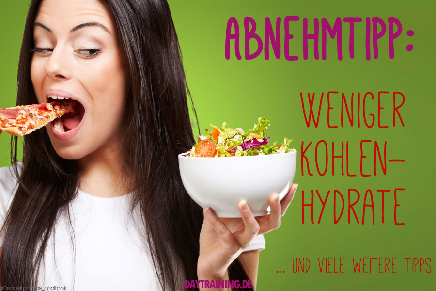 Abnehmtipp - Weniger Kohlenhydrate